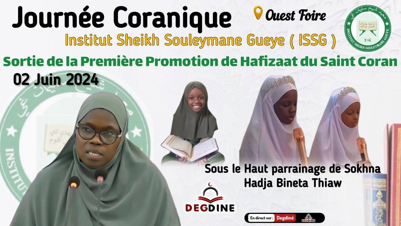 DIRECT Sortie de la Première Promotion de Hafizaat du Saint Coran de Sayda Rokhaya Soulaymane GUEYE