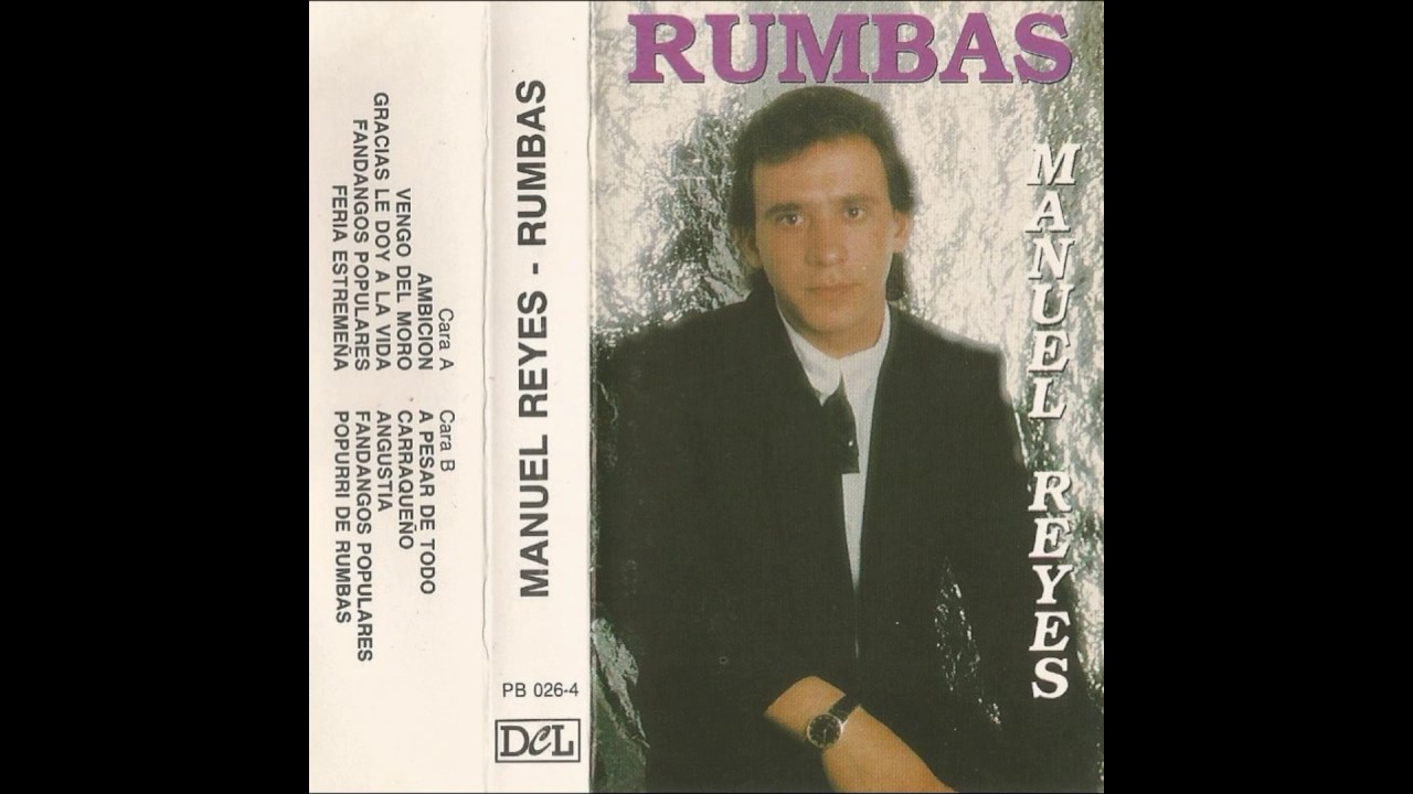 Manuel Reyes   Rumbas   1991    02    Vengo del moro