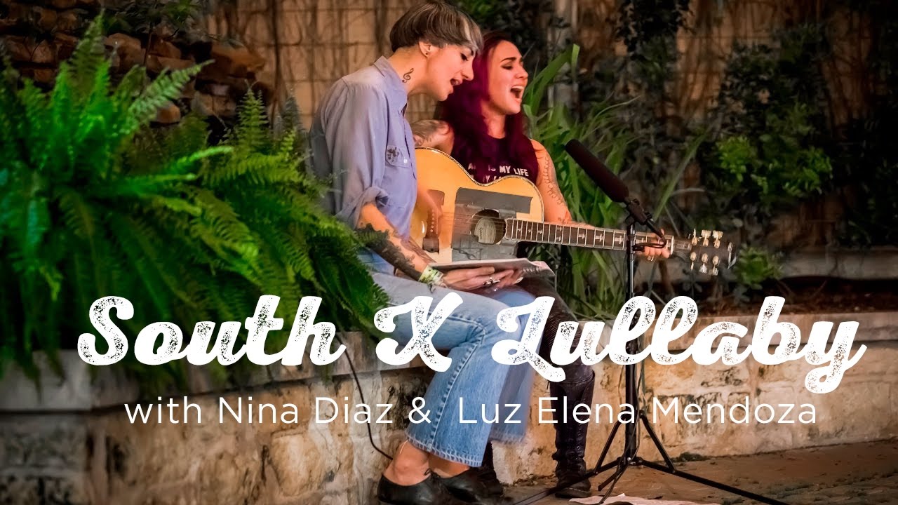 South X Lullaby: Nina Diaz & Y La Bamba's Luz Elena Mendoza