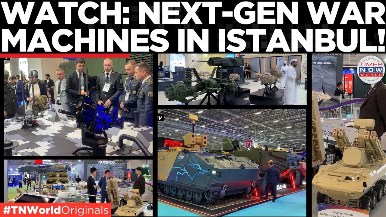 WEAPONS OF THE FUTURE? World&rsquo;s Biggest Defence Showcase Opens In Turkey | Times Now World