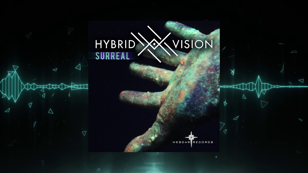 Hybrid Vision - Surreal [ Mesdar Records ] | Electronic