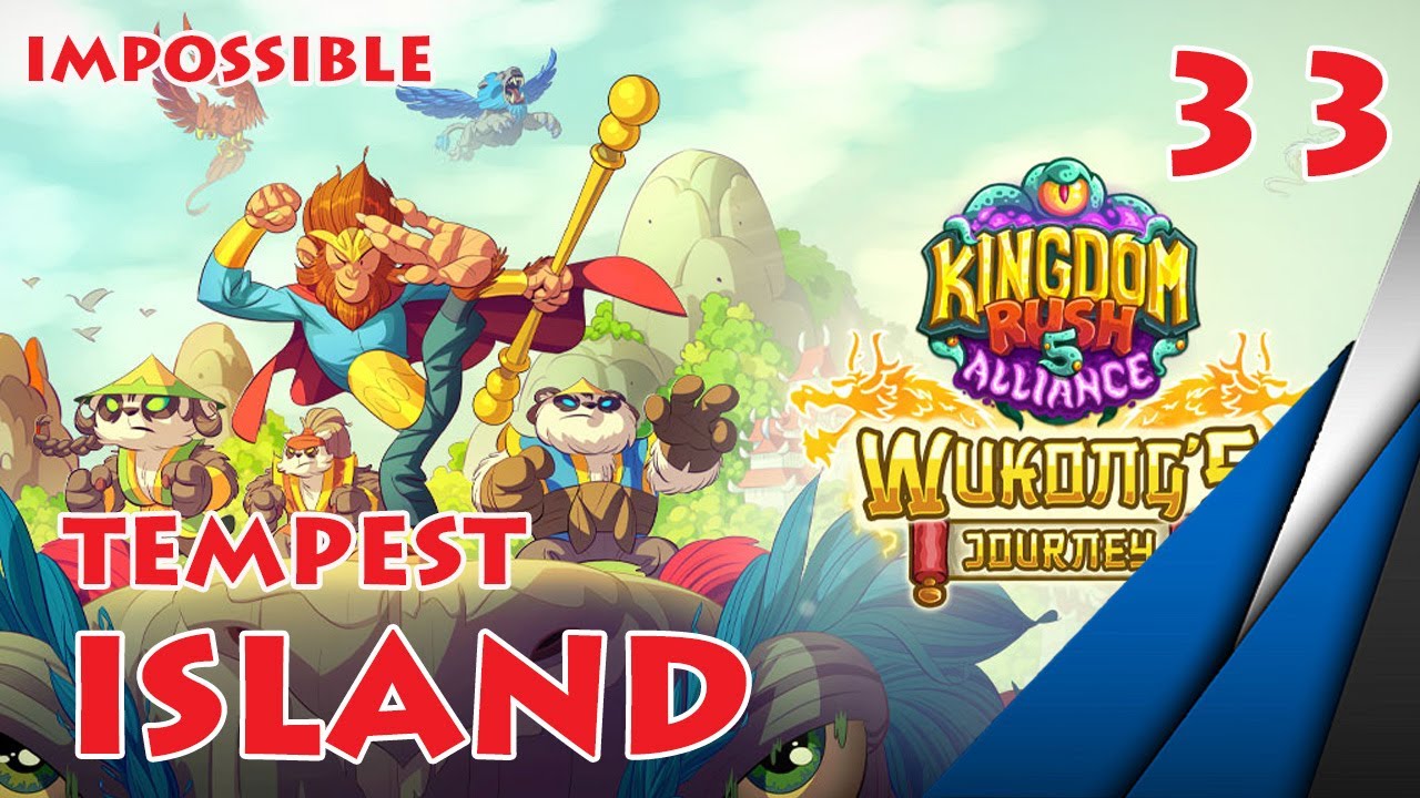 Kingdom Rush 5: Alliance - 33. Tempest Island - Impossible - 3 Stars (PC) - Wukongs Journey DLC