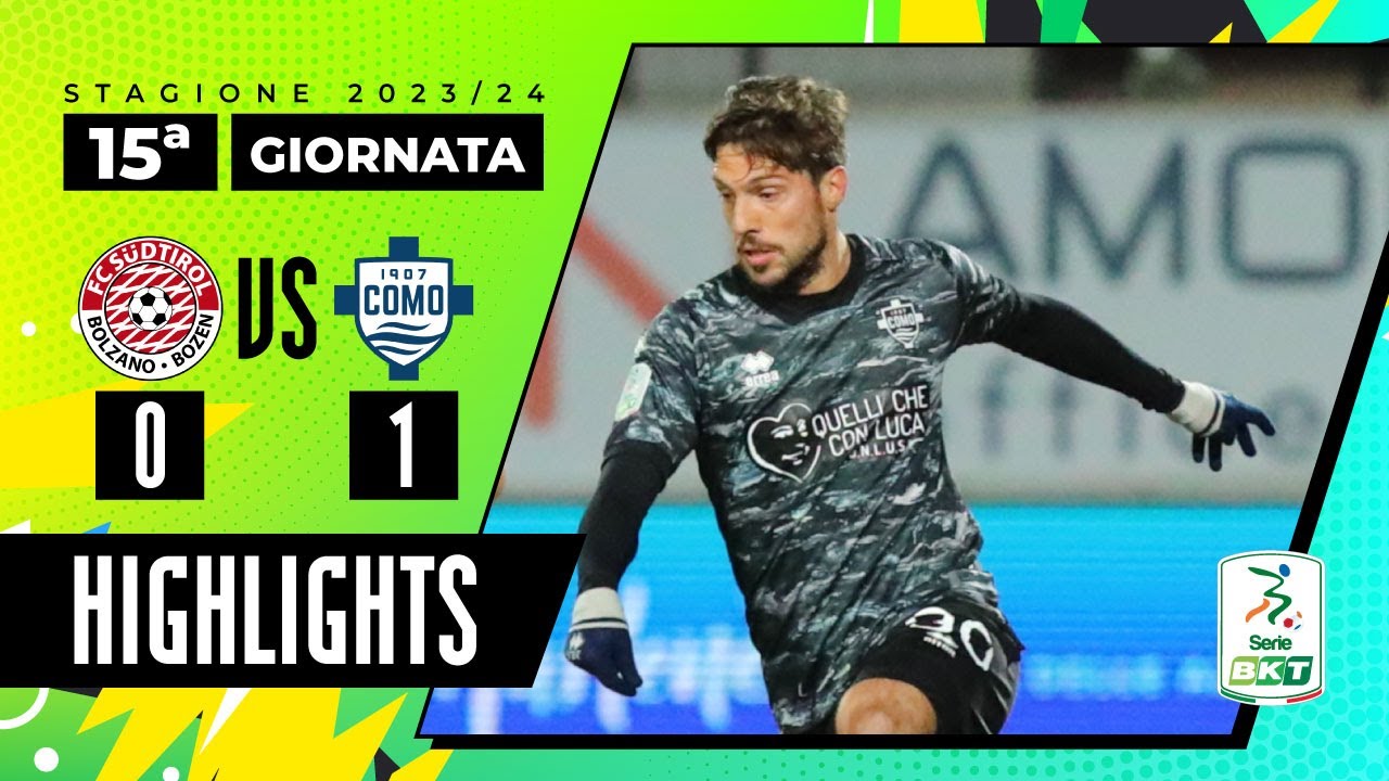 Südtirol vs Como 0-1 | 7 punti in una settimana per Cesc Fabregas | HIGHLIGHTS SERIE BKT 2023 - 2024