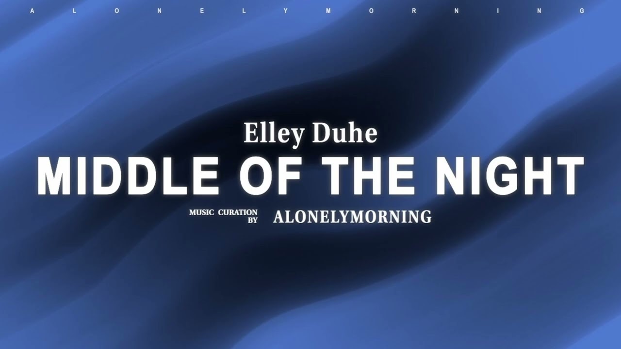 Elley Duhe - Middle Of The Night   Instrumental