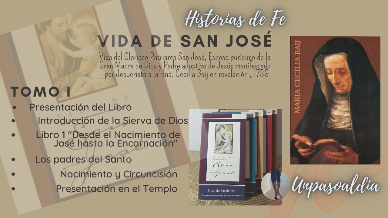 1°  Vida de San José Tomo I libro1/ Hna Cecilia Baij #Unpasoaldia