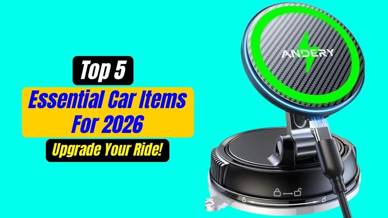 Must-Have Car Accessories for 2026: Top 5 List