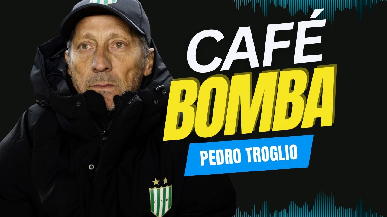 &iexcl;CAF&Eacute; BOMBA! #1 | CHARLA CON EL T&Eacute;CNICO ARGENTINO PEDRO TROGLIO