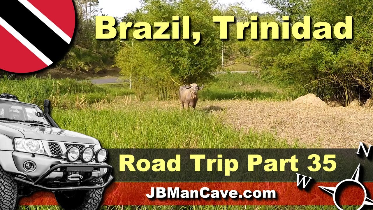 BRAZIL Trinidad and Tobago Road Trip via St. Helena, Talparo and countryside JBManCave.com