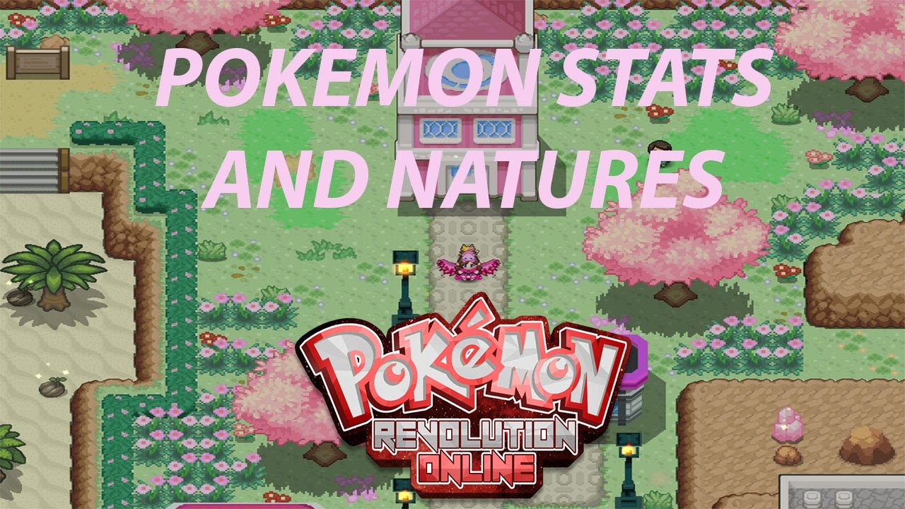 Beginner's Guide: IV's, EV's and Natures - Pokemon Revolution Online