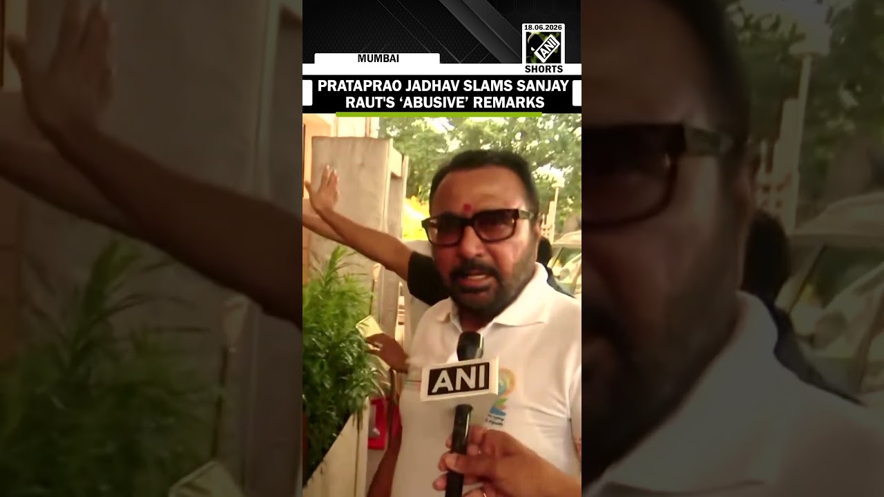 &lsquo;Destruction of Shiv Sena (UBT)&hellip;&rsquo; Prataprao Jadhav slams Sanjay Raut's &lsquo;abusive&rsquo; statement