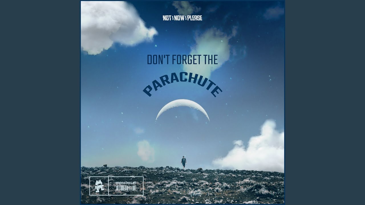 Don't Forget The Parachute (Extended Mix)