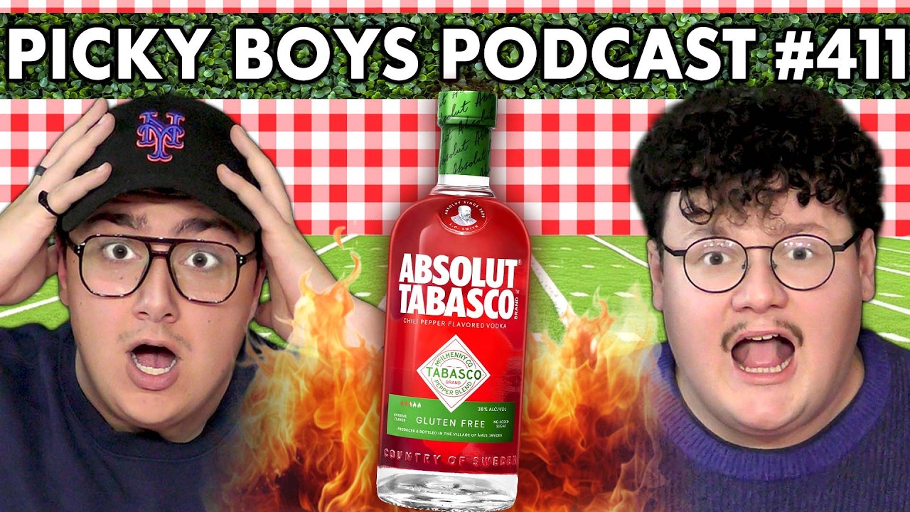 You Should Bring TABASCO VODKA To The Super Bowl! | Taste Test - Picky Boys Podcast #411