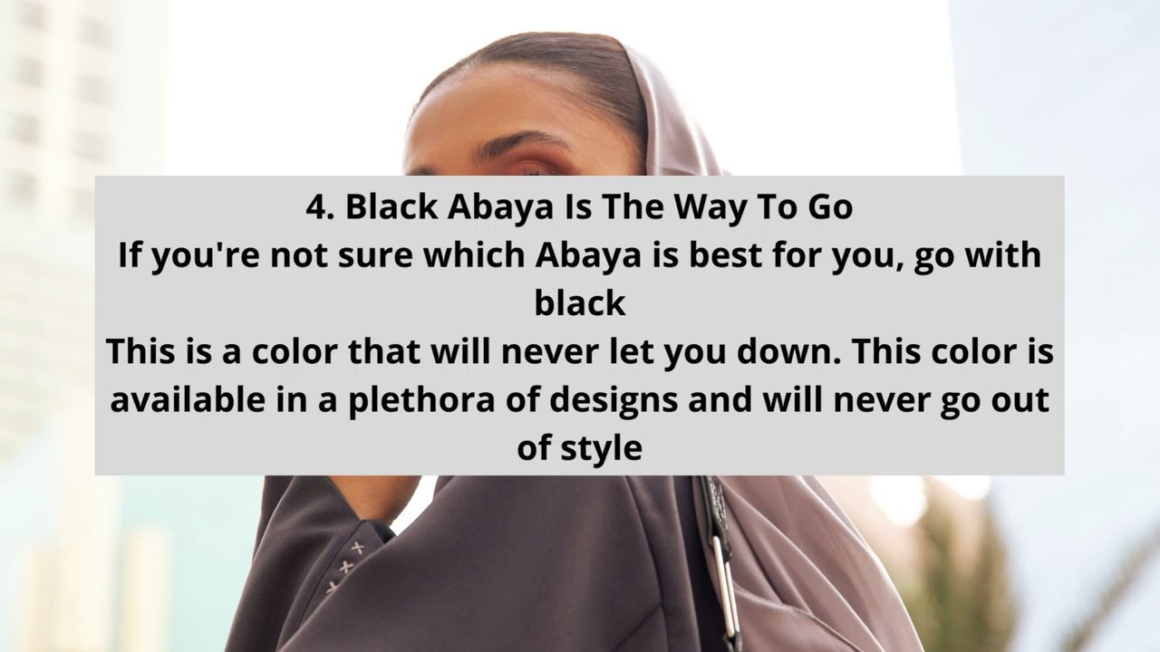 Top 7 Tips to Choose the Best Abaya for you