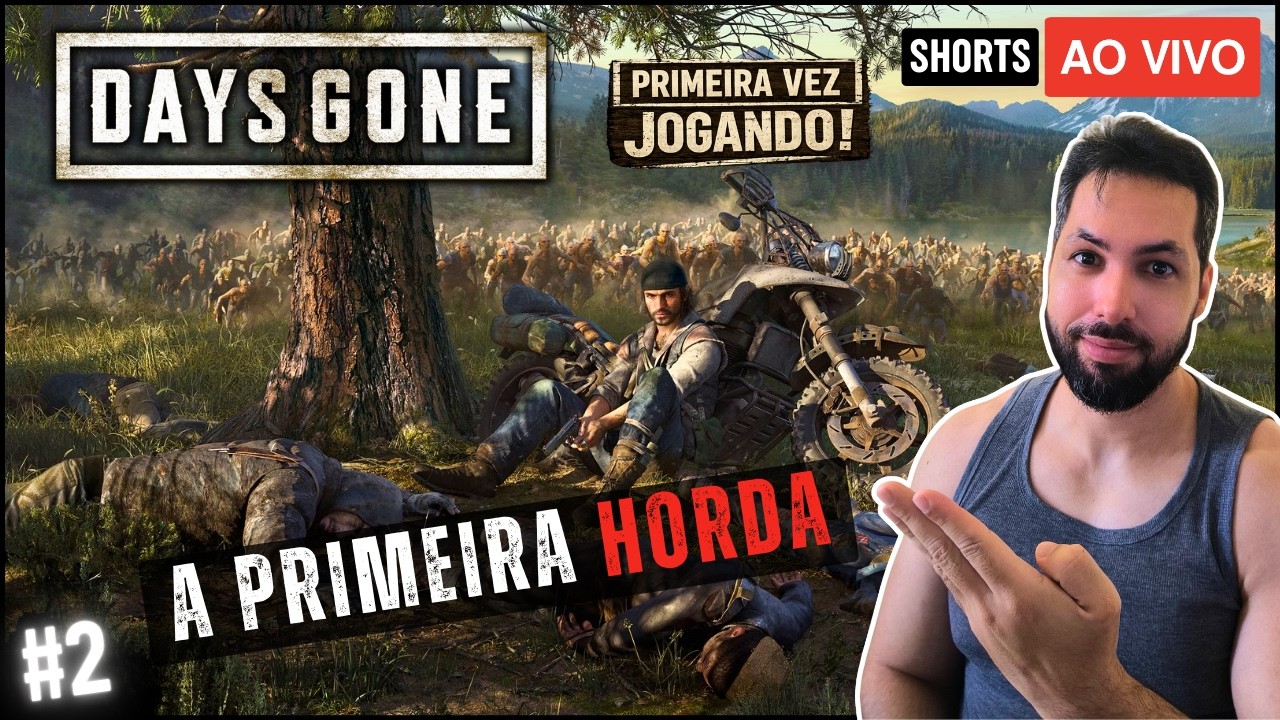SHORTS - DAYS GONE: A MOTO FICOU MONSTRA! AGORA, A CAÇADA POR HORDAS COMEÇA?! | PARTE 02