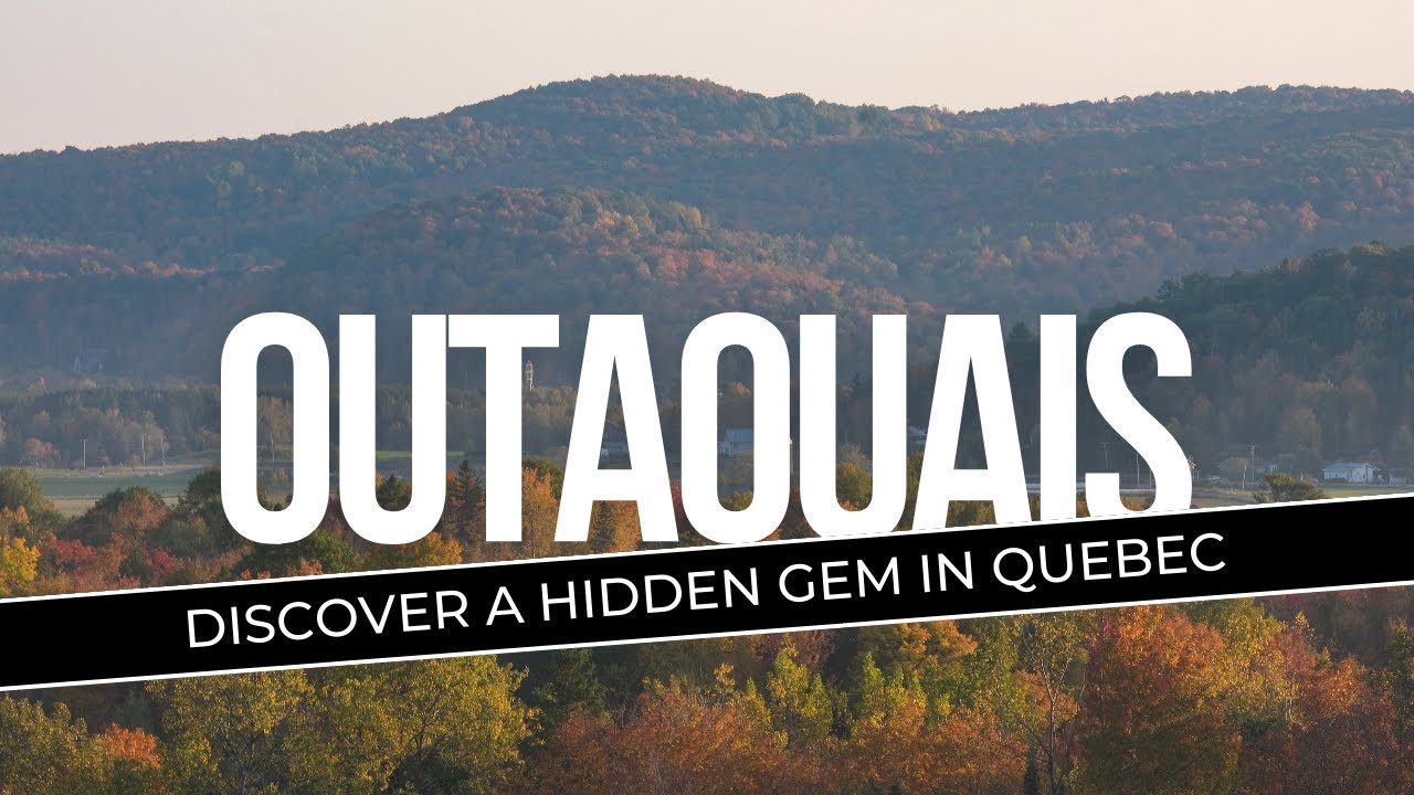 A road trip through one of Quebec’s hidden gems - The Outaouais