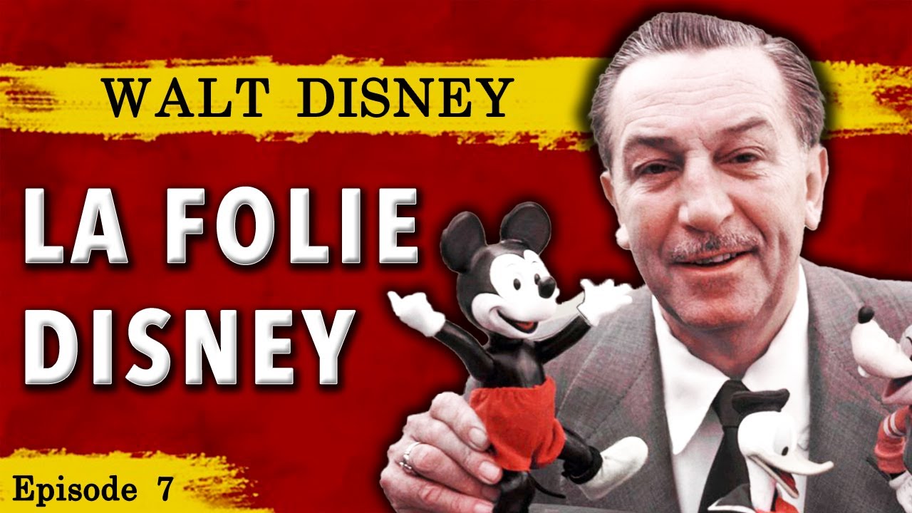🇺🇸 Walt Disney : L'Histoire d'un HOMME sans LIMITES [Reportage Disney] Success Story Ep.7