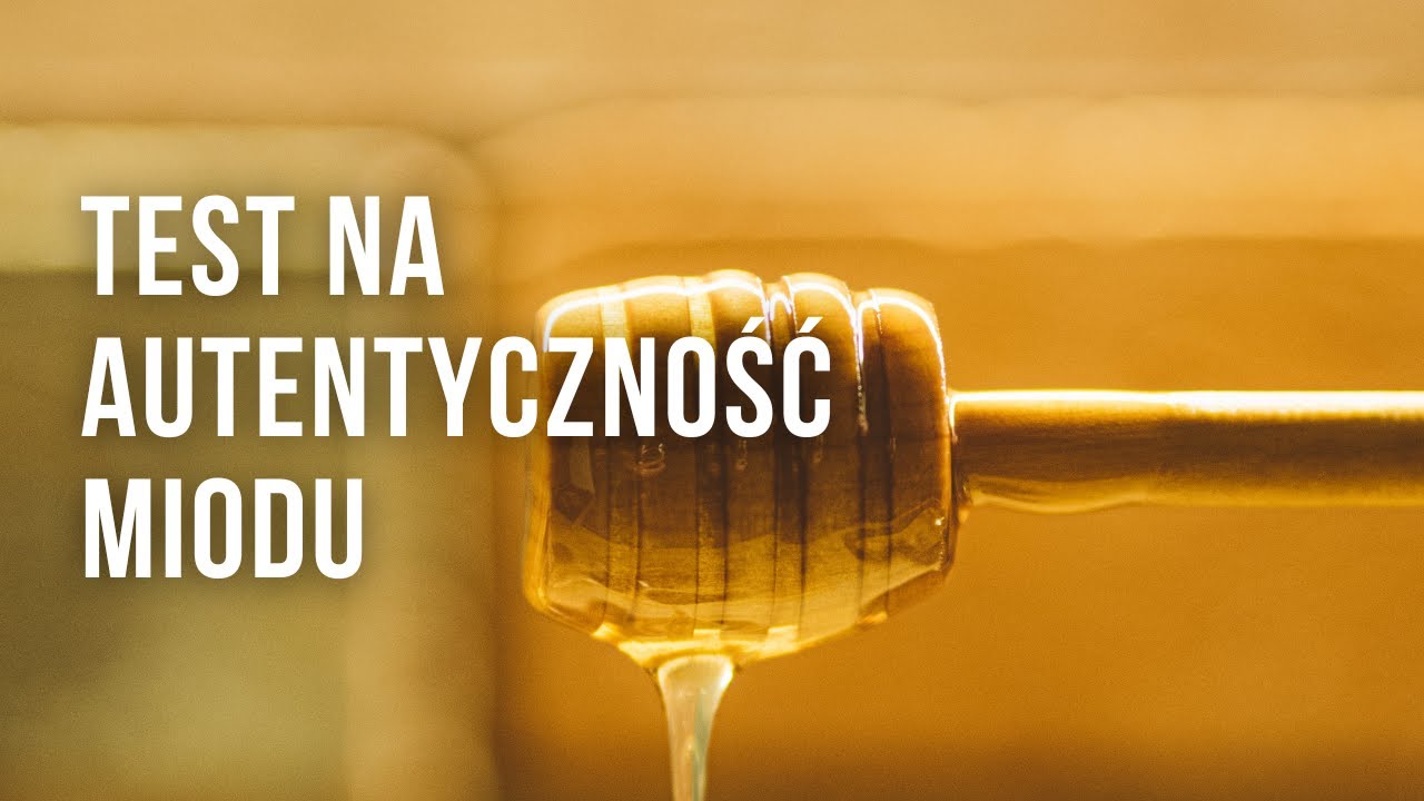 Test na autentyczność miodu przy użyciu zapałki.