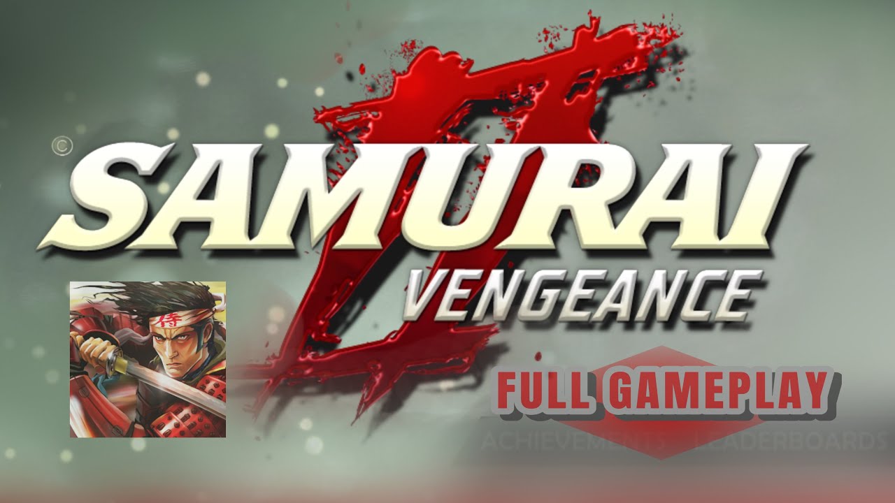 Samurai II: Vengeance FULL GAMEPLAY ( No Commentary )