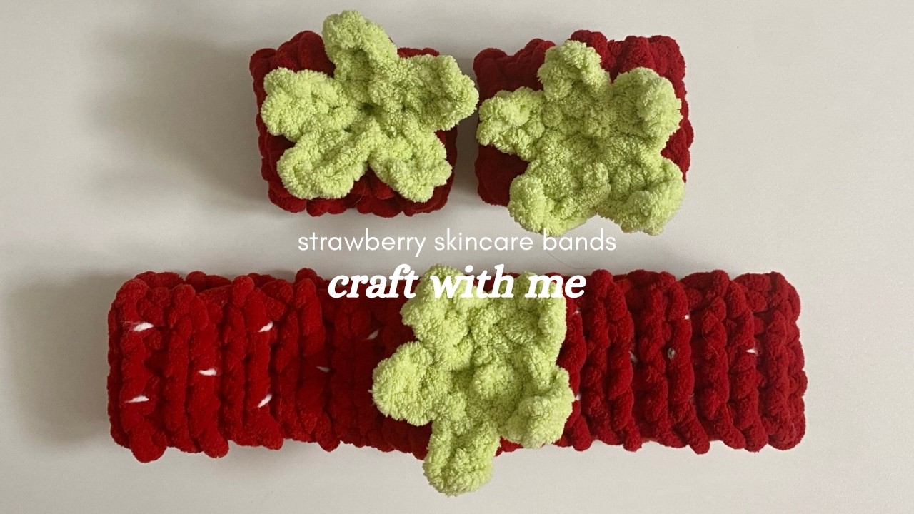 matching strawberry skincare bands tutorial | crochet with me