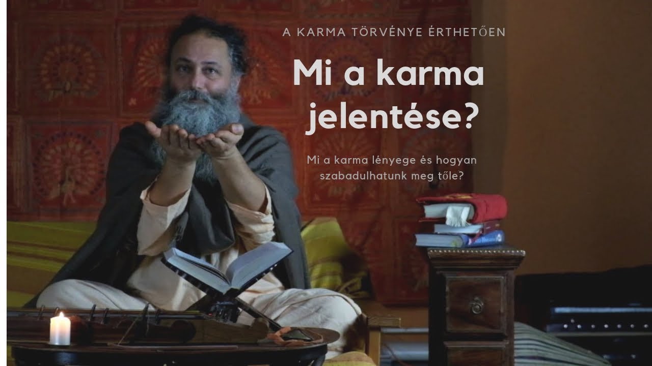 Mi a karma jelentése? Fókuszban a karma törvénye