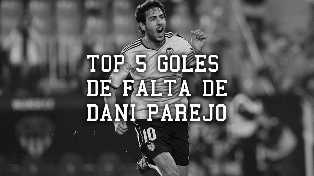 TOP 5 Goles de falta de Dani Parejo con el Valencia CF