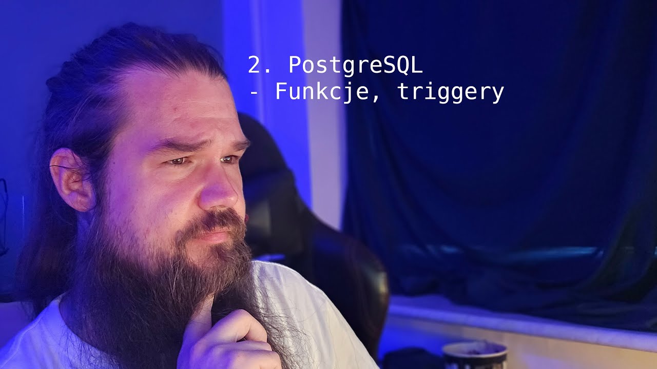 2. PostgreSQL -  Funkcje, triggery