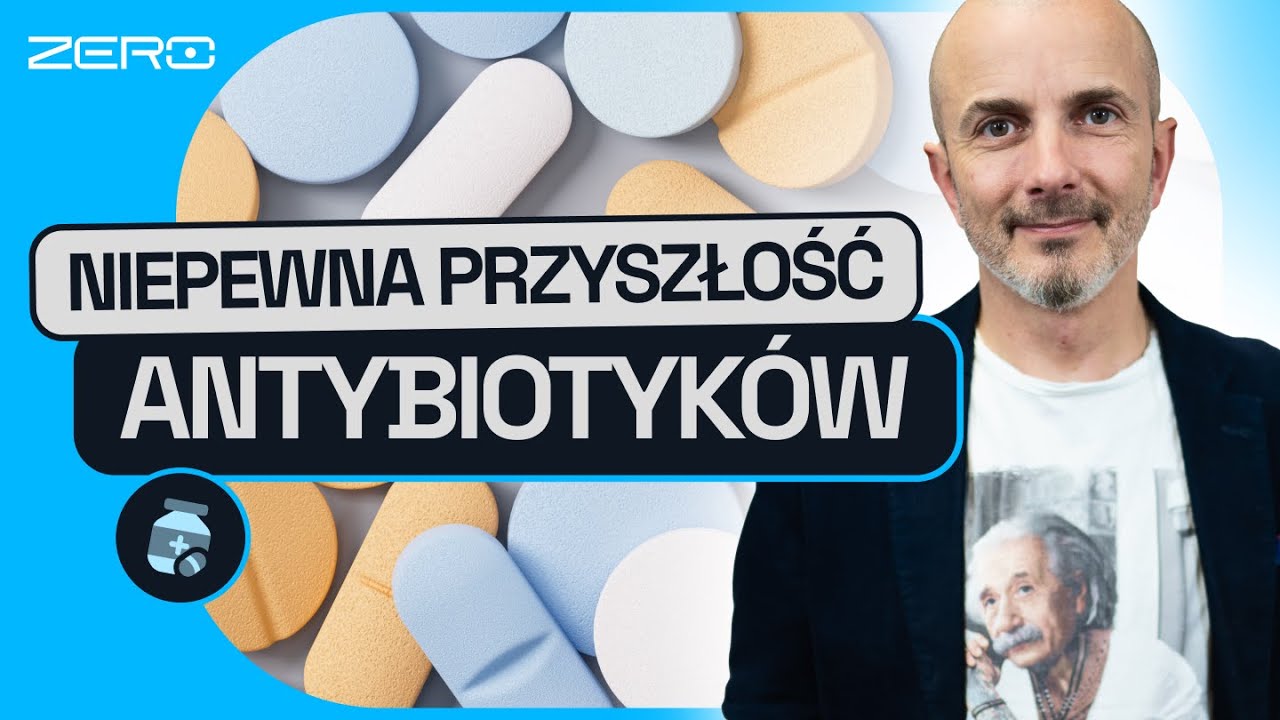 ANTYBIOTYKI - DLACZEGO PRZESTAJĄ DZIAŁAĆ I JAK SOBIE Z TYM RADZIĆ | NAUKOWE ZERO #6