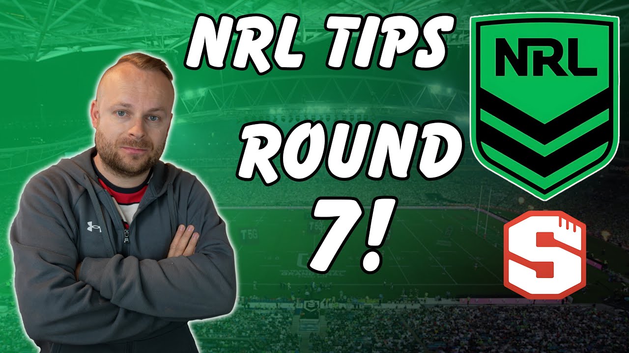 My NRL 25 Tips - Round 7!