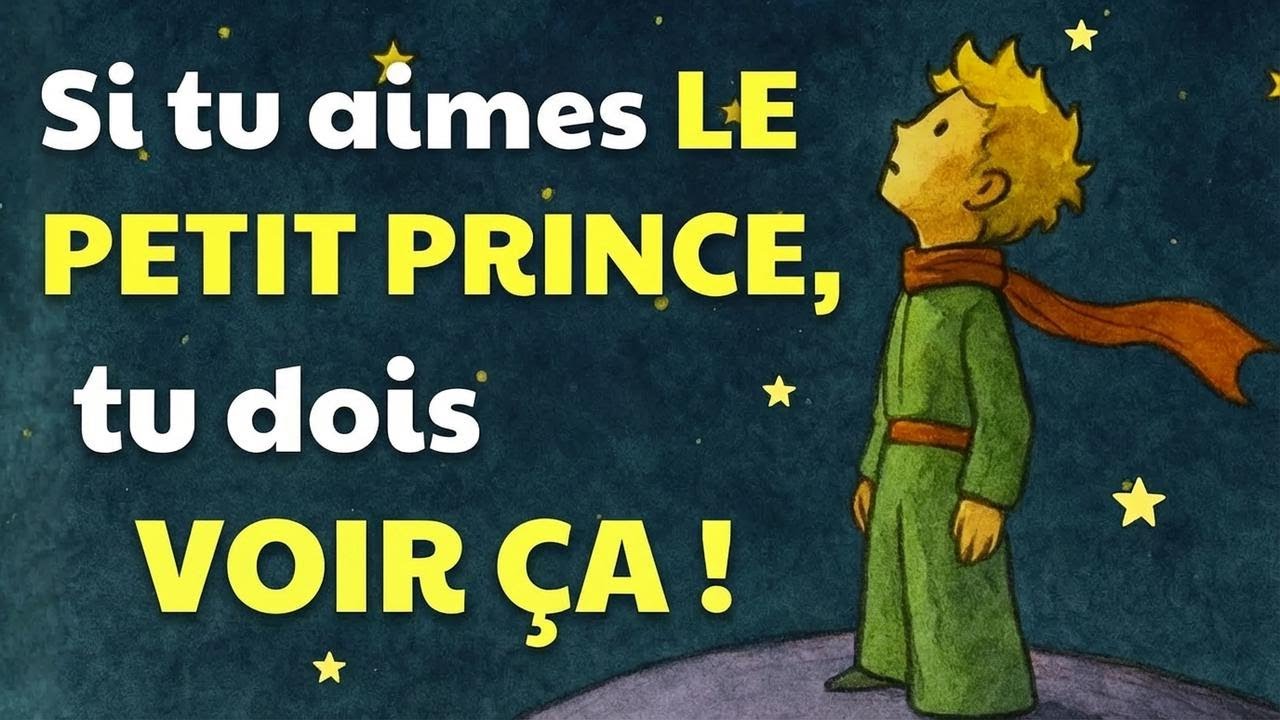 10 citations du Petit Prince qui vont changer ta façon de voir la vie