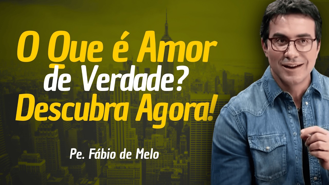PE. FÁBIO DE MELO - O AMOR DE DEUS TRANSFORMA - REFLEXÃO