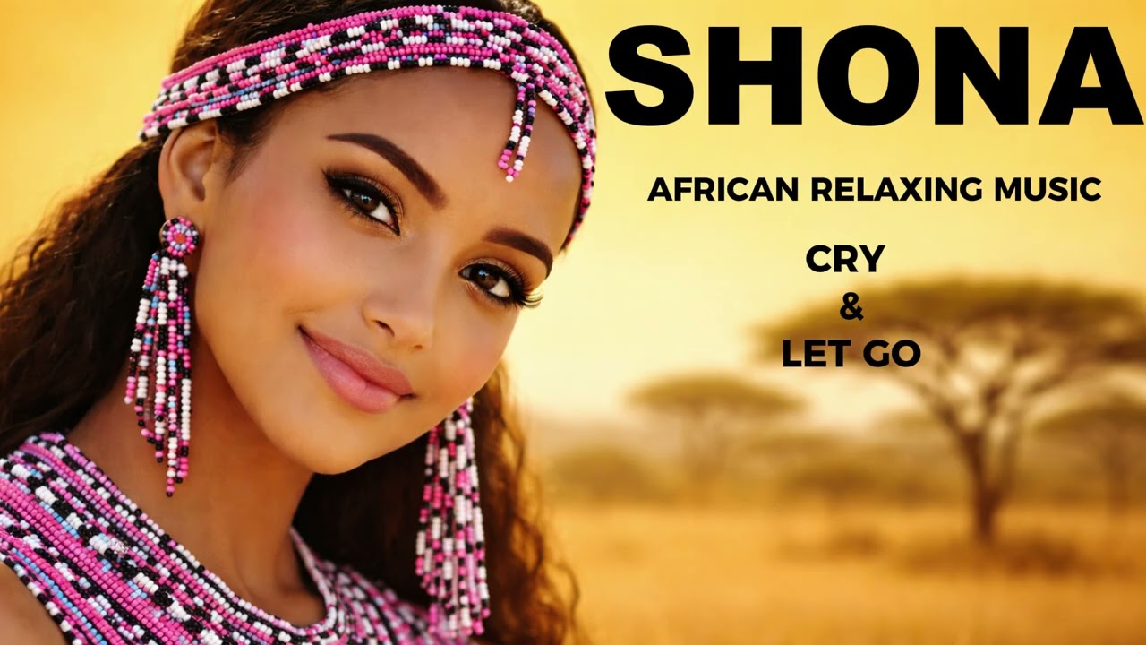Calming African Shona Love Songs For Deep Relaxation, Inner Peace & Emotional Beats For Quiet Nights