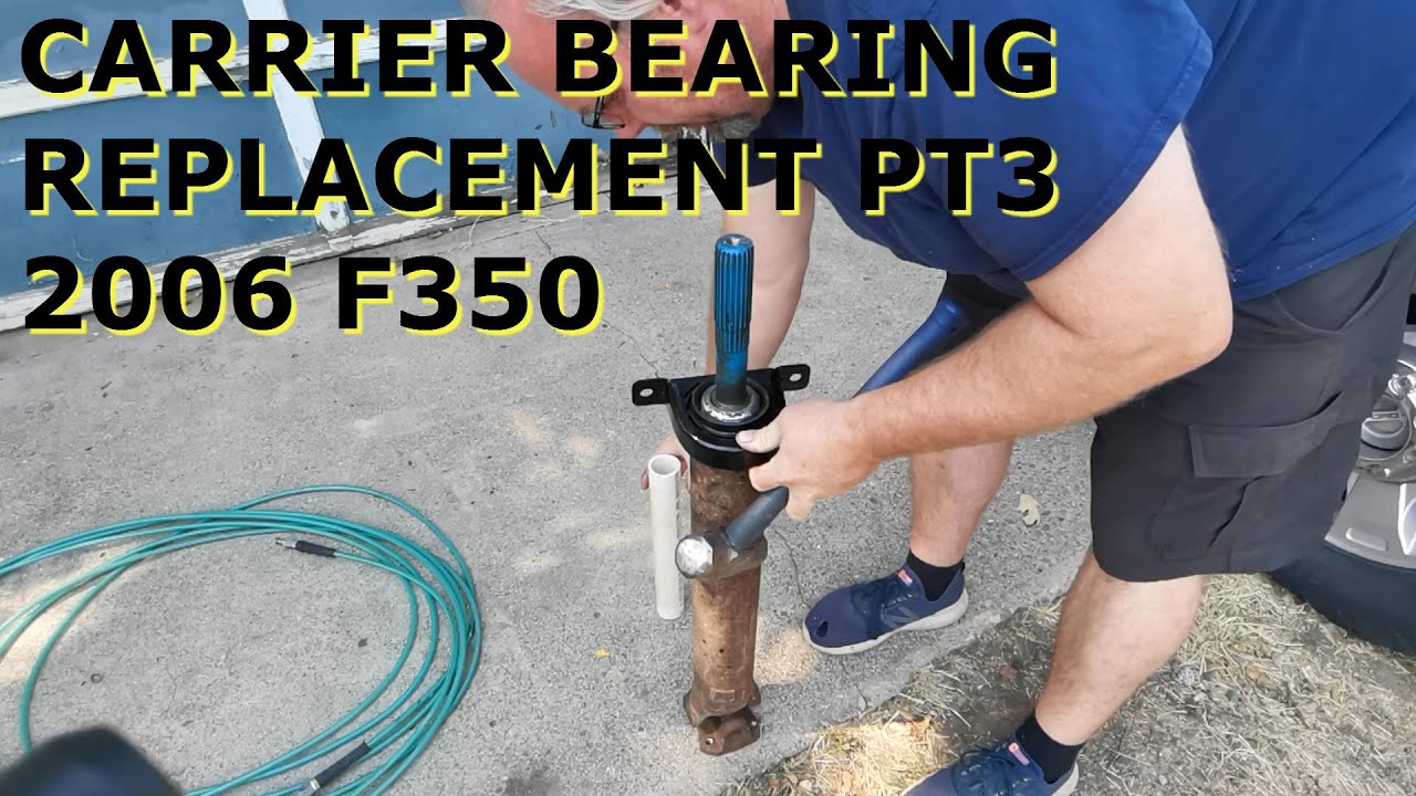 🛻 2006 Ford F350 Carrier Bearing Replacement, Part 3 **(Continuation - Long, Detailed)** 🛻
