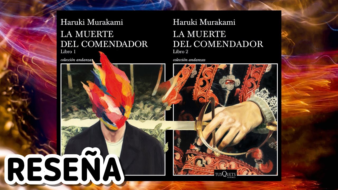 LA MUERTE DEL COMENDADOR | Haruki Murakami