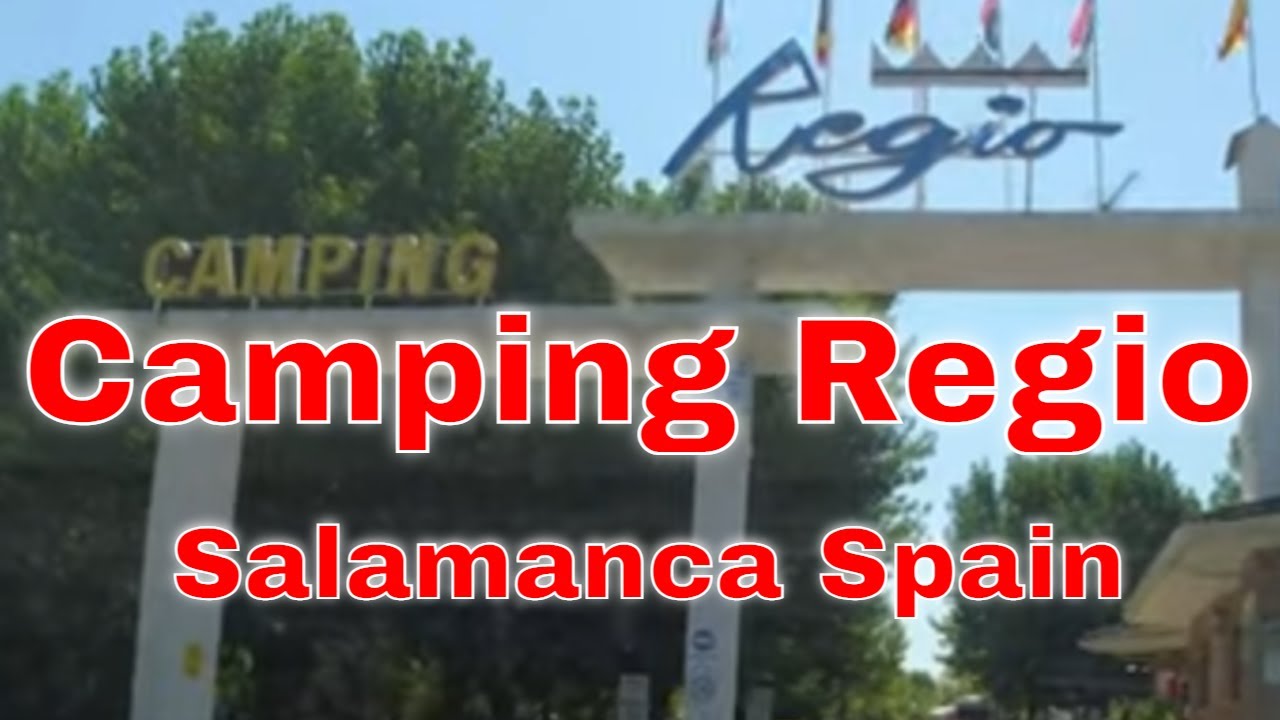 Camping Regio in Salamanca Spain || Day 4 || 4K