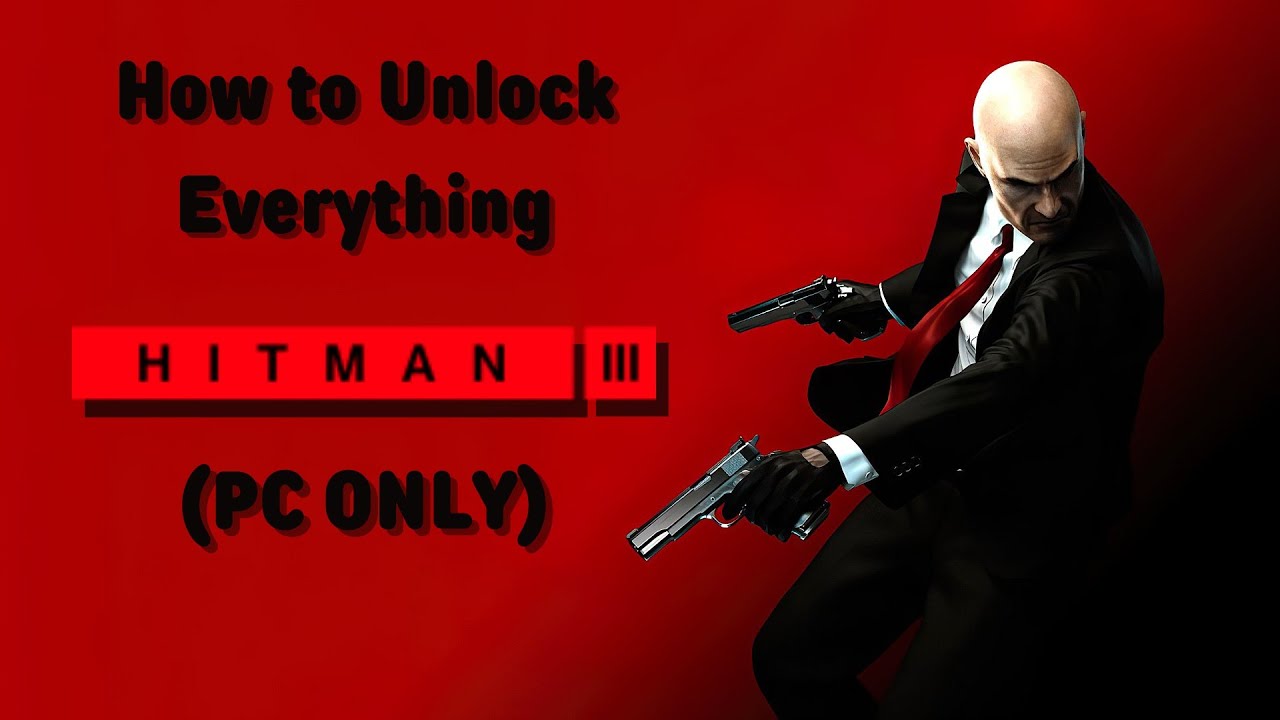 How to unlock everything in hitman 3 (peacock)(PC only) (maybe not working anymore)