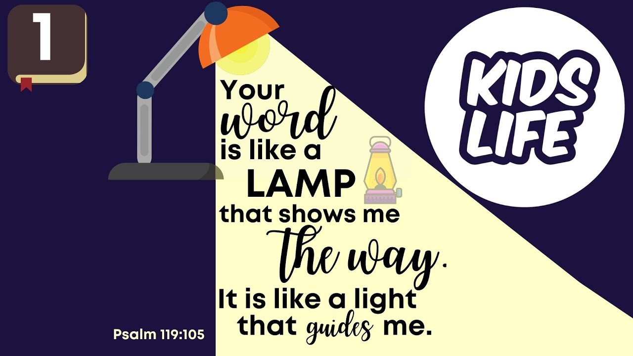 Kids Life - The Bible is like a lamp! | Psalm 119:105, Matthew 4:1-11