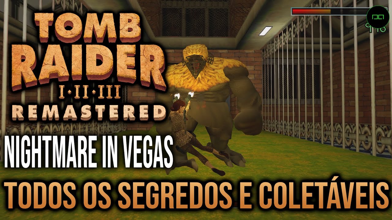 PESADELO EM LAS VEGAS | TODOS OS SEGREDOS E COLETÁVEIS | TOMB RAIDER 2 REMASTERED