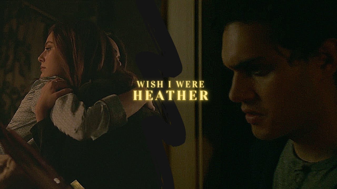 wish i were heather ✘ hope & josie (+landon)