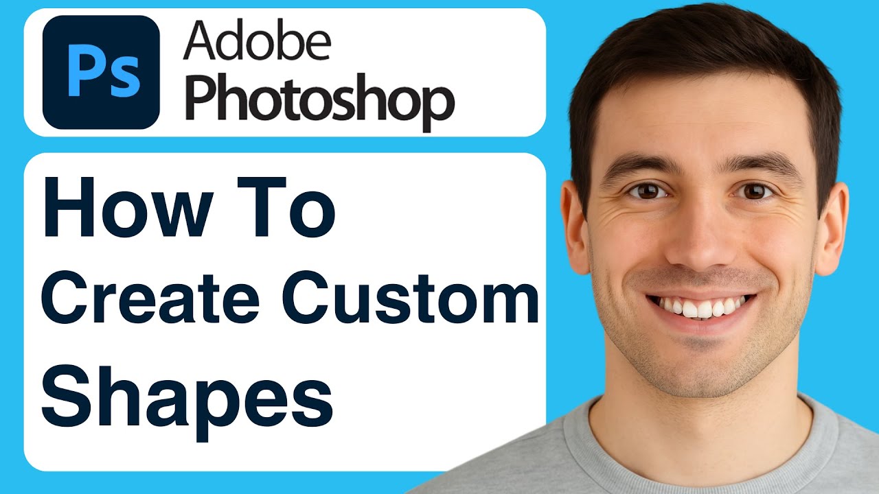 How To Create CUSTOM SHAPES In Photoshop - 2025 (Tutorial)