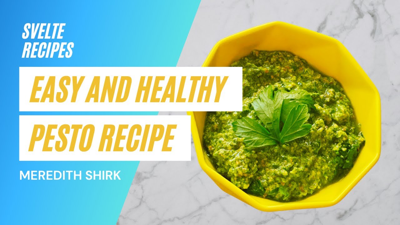 Easy and Healthy Pesto Recipe