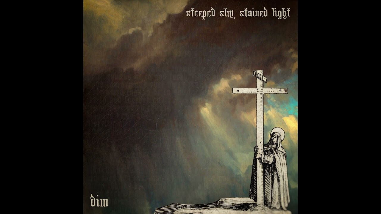 DIM : Steeped Sky, Stained Light