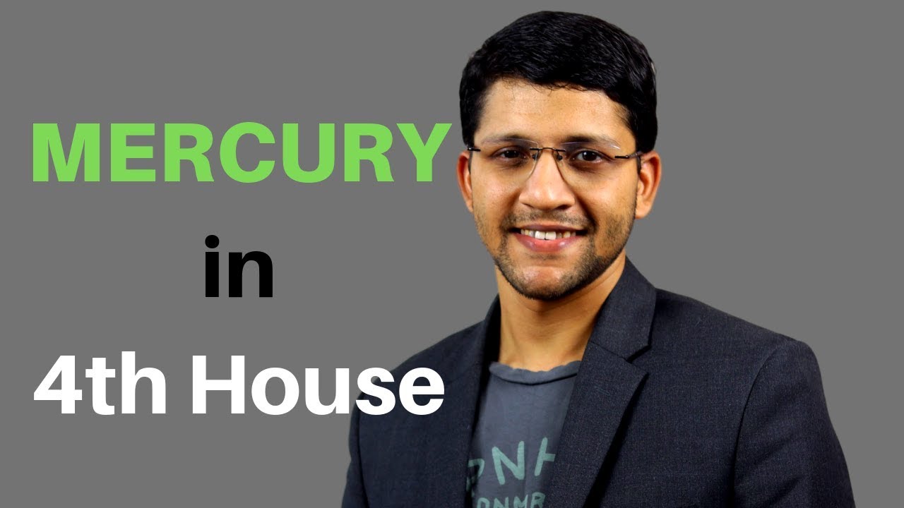 Mercury in 4th House of Vedic Astrology Birth Chart