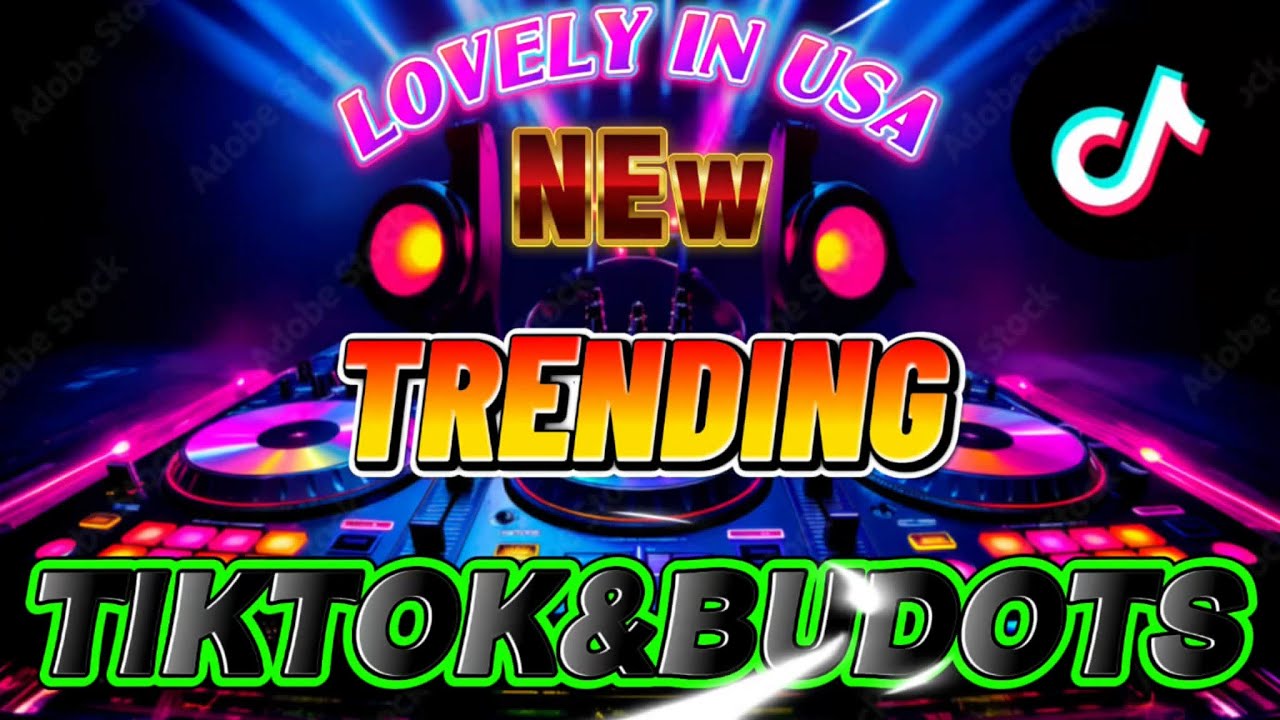 NEW TRENDING TIKTOK AND BUDOTS