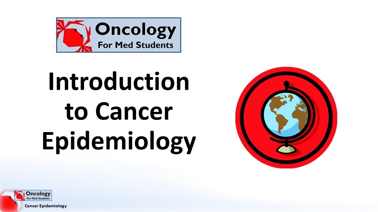 Introduction to Cancer Epidemiology