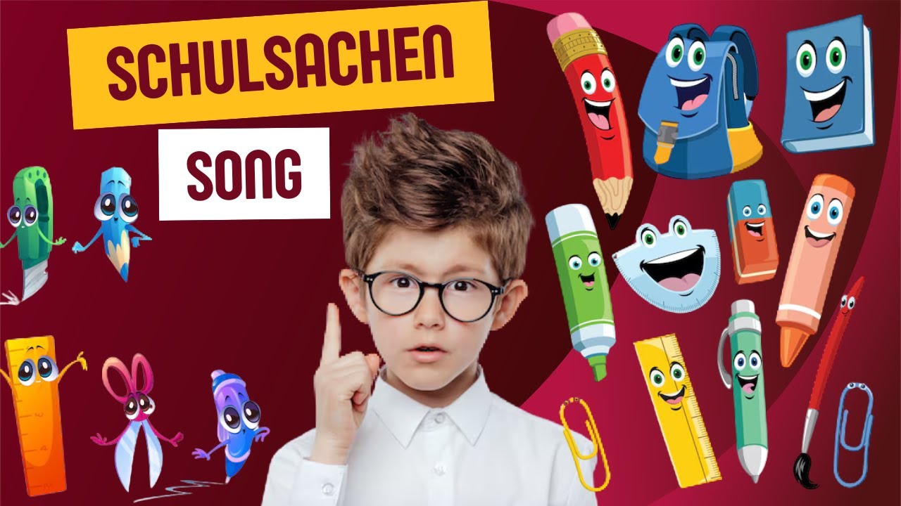 Schulsachen Lied für Kinder School Supplies Song in German