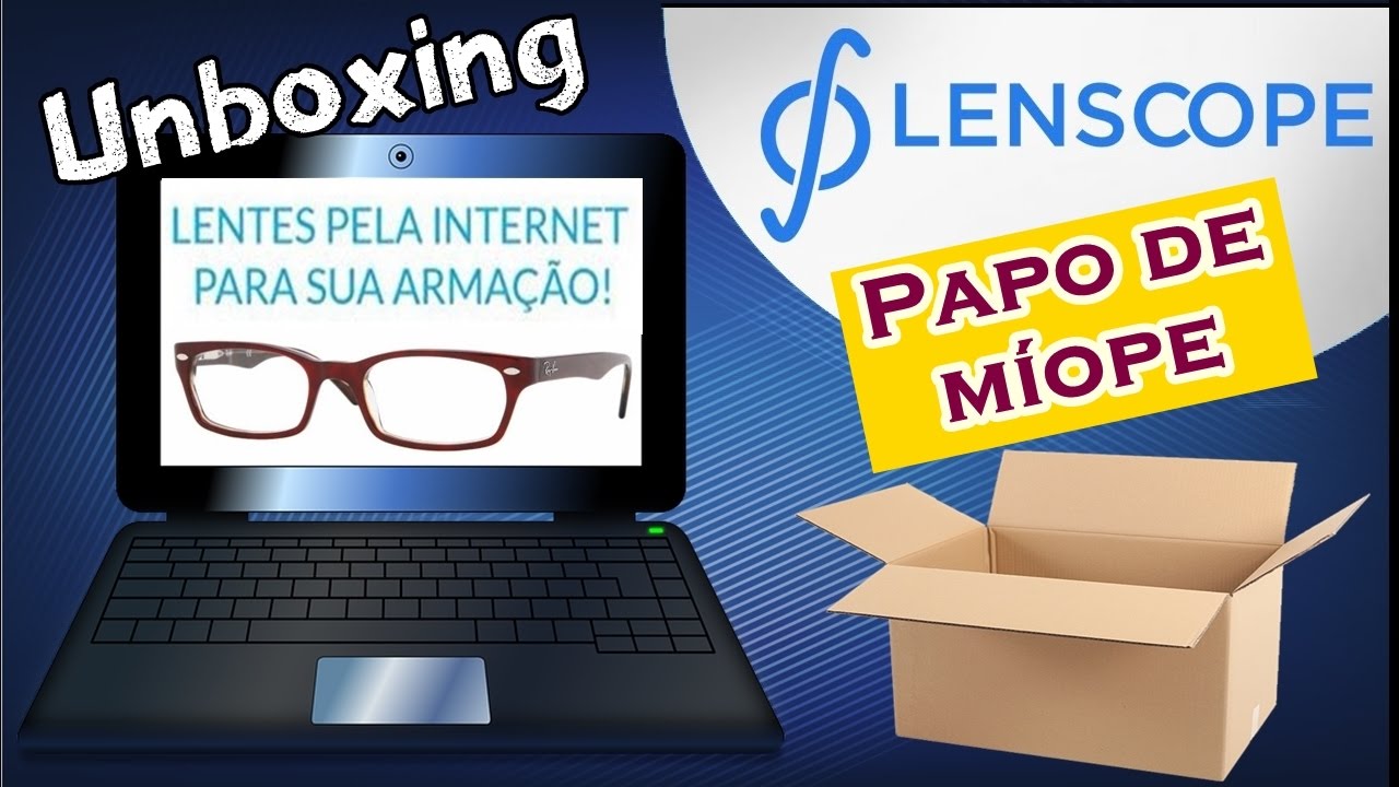 Óculos de grau: Unboxing Lenscope + Cupom de Desconto (lentes mais finas online) -PAPO DE MÍOPE