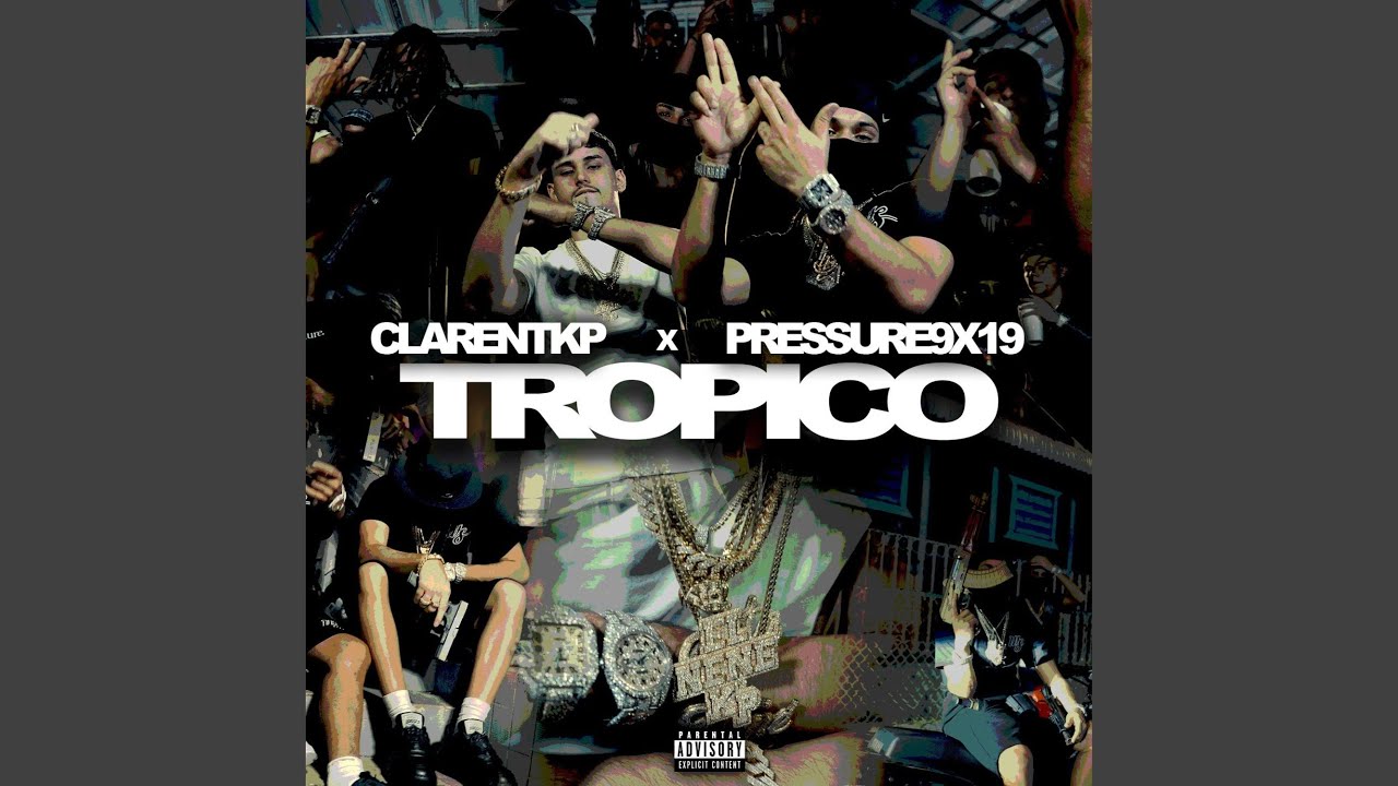 Trópico (feat. Pressure 9X19)