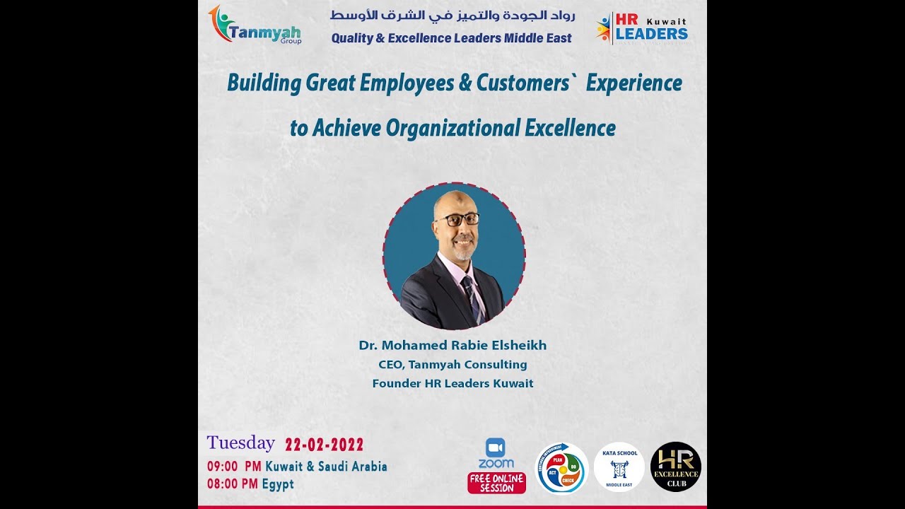 Building Great Employees & Customers’ Experience To Achieve Organizational Excellence