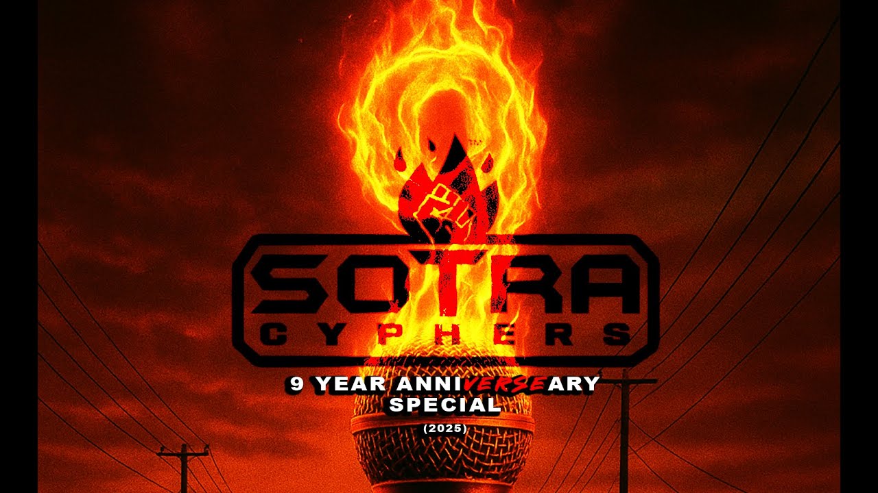 #SotraCyphers 9 Year Anni-VERSE-ary Special (2025)