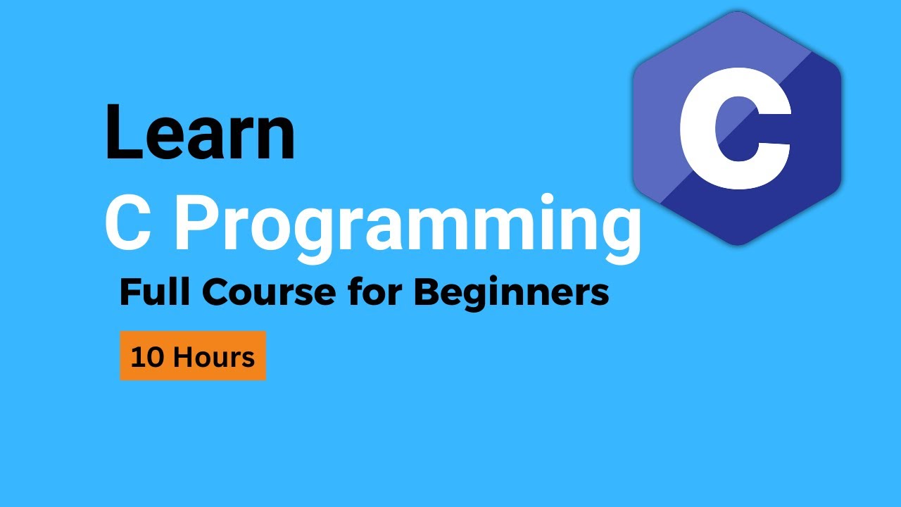 C Programming Tutorial for Beginners -  Crash Course